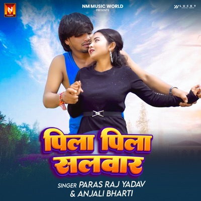 Pila Pila Salwar - Single
