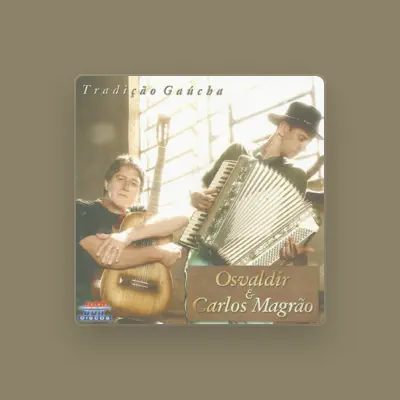 Listen to Oswaldir & Carlos Magrão, watch music videos, read bio, see tour dates & more!