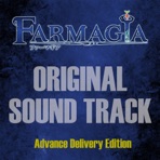 TV Anime"FARMAGIA" ORIGINAL SOUNDTRACK Advance Delivery Edition - EP
