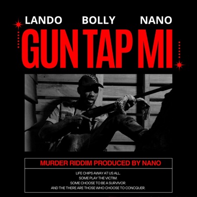GUN TAP MI (MURDER RIDDIM) - Single