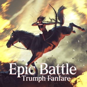 Epic Battle Triumph Fanfare - Single