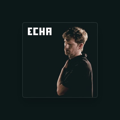 Listen to Echa, watch music videos, read bio, see tour dates & more!