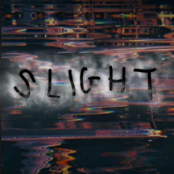 SLIGHT - Single