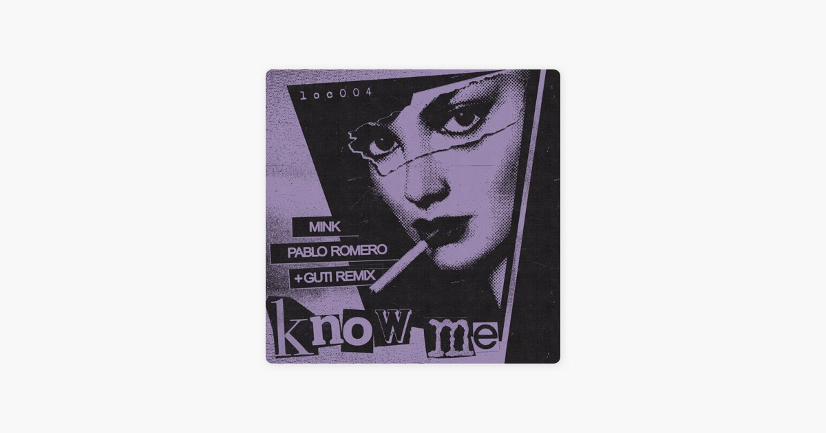 Know Me - Single - Album by Mink & Pablo Romero - Apple Music