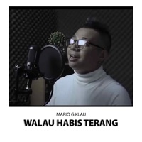 Walau Habis Terang - Single - Mario G klau