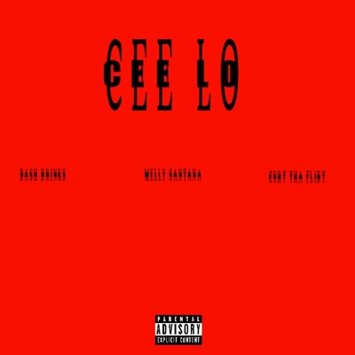 CEE LO (feat. Bash Brinks & CurtThaFlirt) - Single