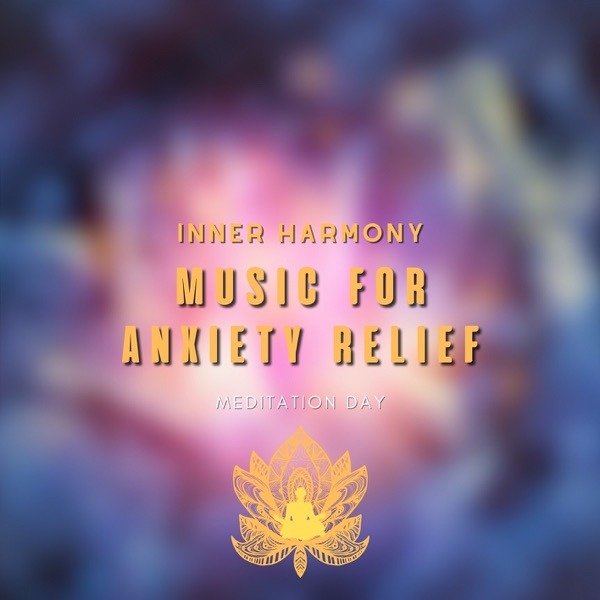 Music for Anxiety Relief - Inner Harmony, Positive Vibes, Tranquil New Age Sounds