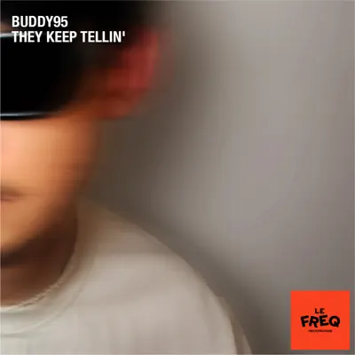 Listen to They Keep Tellin' - Single by buddy95