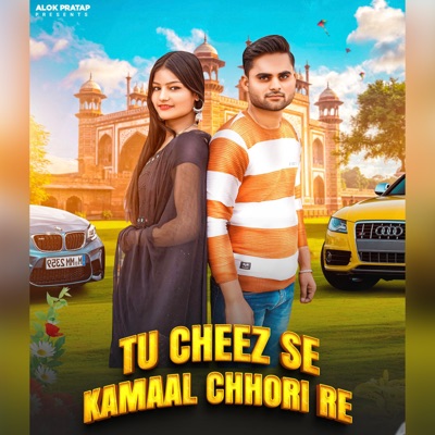 Tu Cheez Se Kamaal Chhori Re - Single