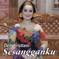 Sesangganku — Deni Kristiani
