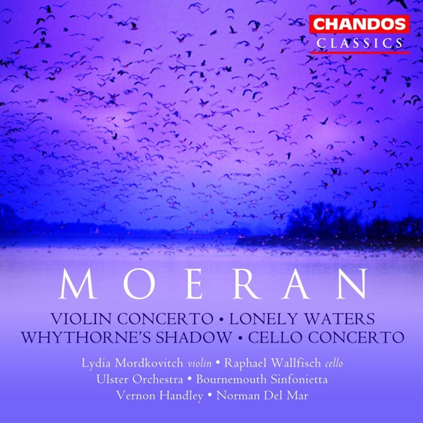 Moeran: Violin Concerto, R78 & Other Orchestral Works