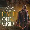 Austin Paul Jr. - Off The Grid
