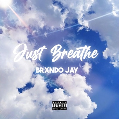 Just Breathe - Single