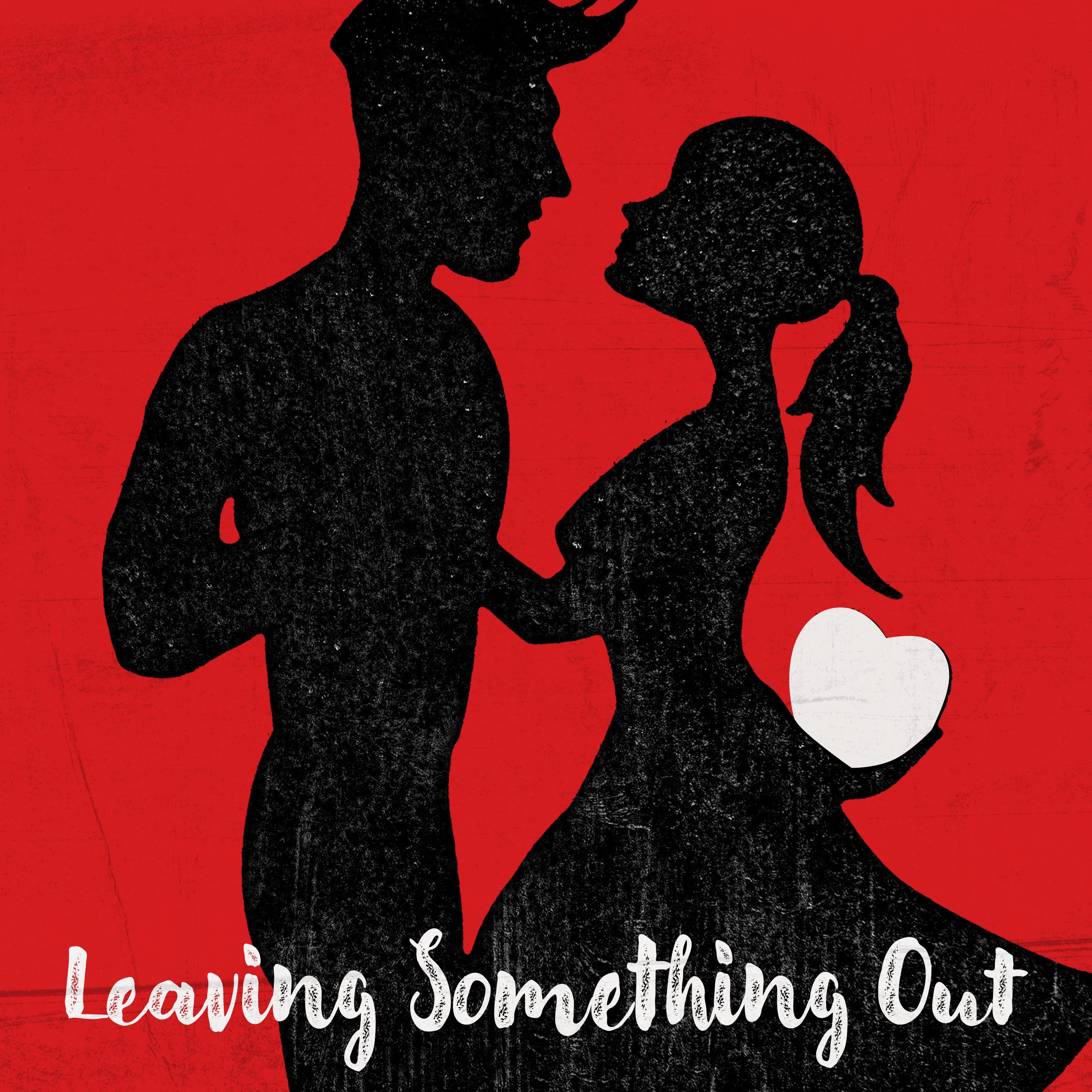 Leaving Something Out - Single