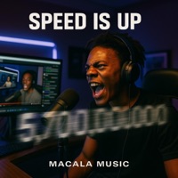 SPEED IS UP (ISHOWSPEED ANTHEM) - Single - Macala Music