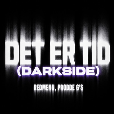 Det Er Tid (DARKSIDE) - Single