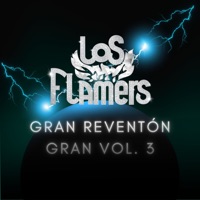 GRAN REVENTÓN GRAN, Vol.3 - Los Flamers