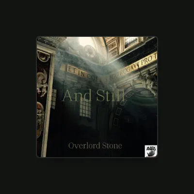 Listen to Overlord Stone, watch music videos, read bio, see tour dates & more!