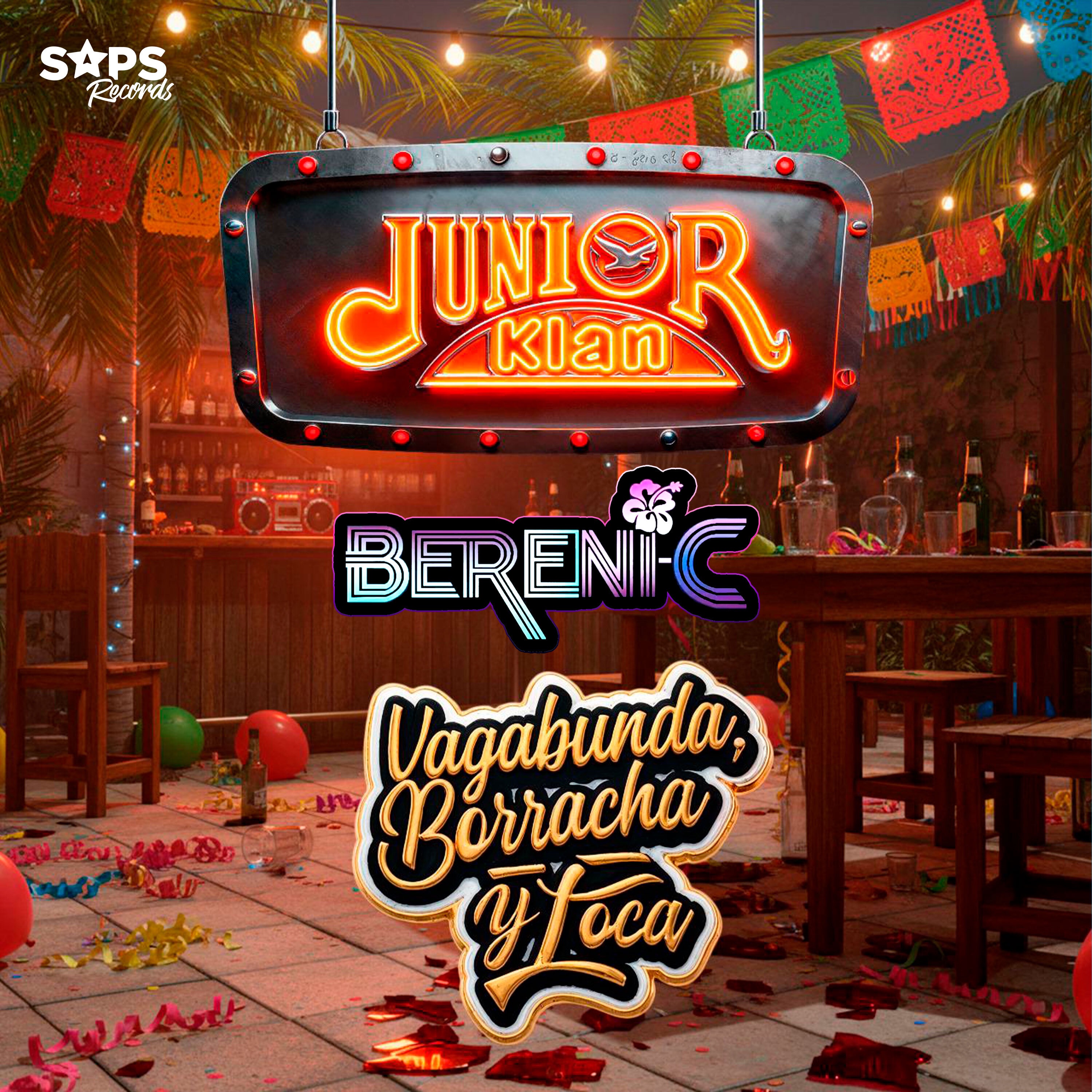 Vagabunda, Borracha y Loca - Single