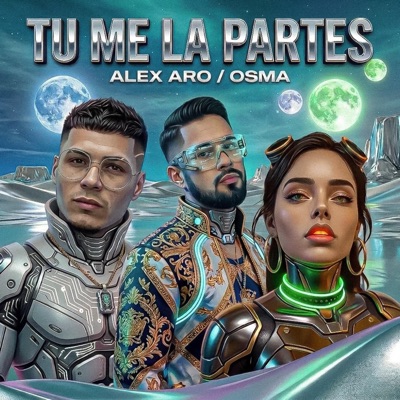 Tu me la Partes (feat. Osma) - Single