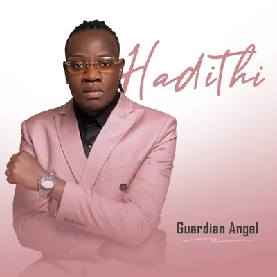 Listen to Hadithi - Single by Guardian Angel