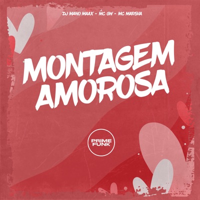 Montagem Amorosa (feat. Prime Funk) - Single