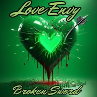 Love Envy - Broken Sword