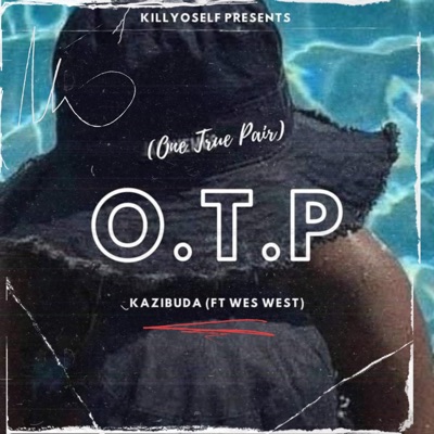 O.T.P (One True Pair) (feat. Wes West) - Single