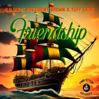 Friendship (feat. Prezident Brown & Tuff Lion) - Single - Luján