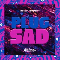 Plug Sad (feat. MC GW) - Single - DJ NEKASADBOY