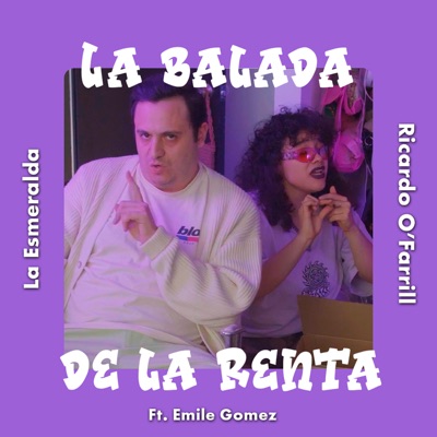 La Balada de la Renta (feat. Emile Gómez) - Single