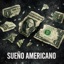 Sueño Americano - Single