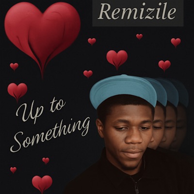 Upto Something (feat. DANTEII) - Single