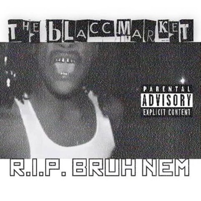 r.i.p. bruh nem - Single