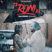 Ta Roni Aa - Single - Ravinder Grewal