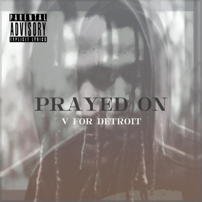 PRAYED ON - Single