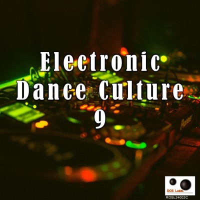 Electronic Dance Culture 9
