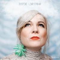 For the Dreamers - Josefine Lindstrand