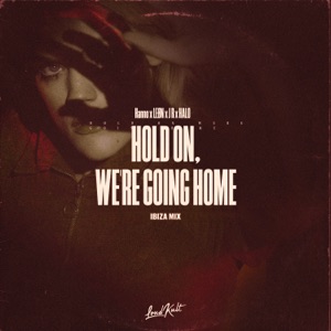 Hold On, We're Going Home (feat. HALO) [Ibiza Mix]