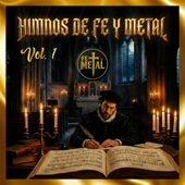 Cover art for Himnos de Fe y Metal. Volumen 1 by Fe y Metal