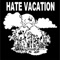 Family Pet - Hate Vacation lyrics