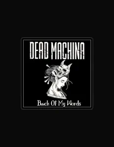 收听 Dead Machina、观看音乐视频、阅读小传、查看巡演日期等 ！