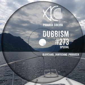Dubbism Special 273 (DJ Mix)