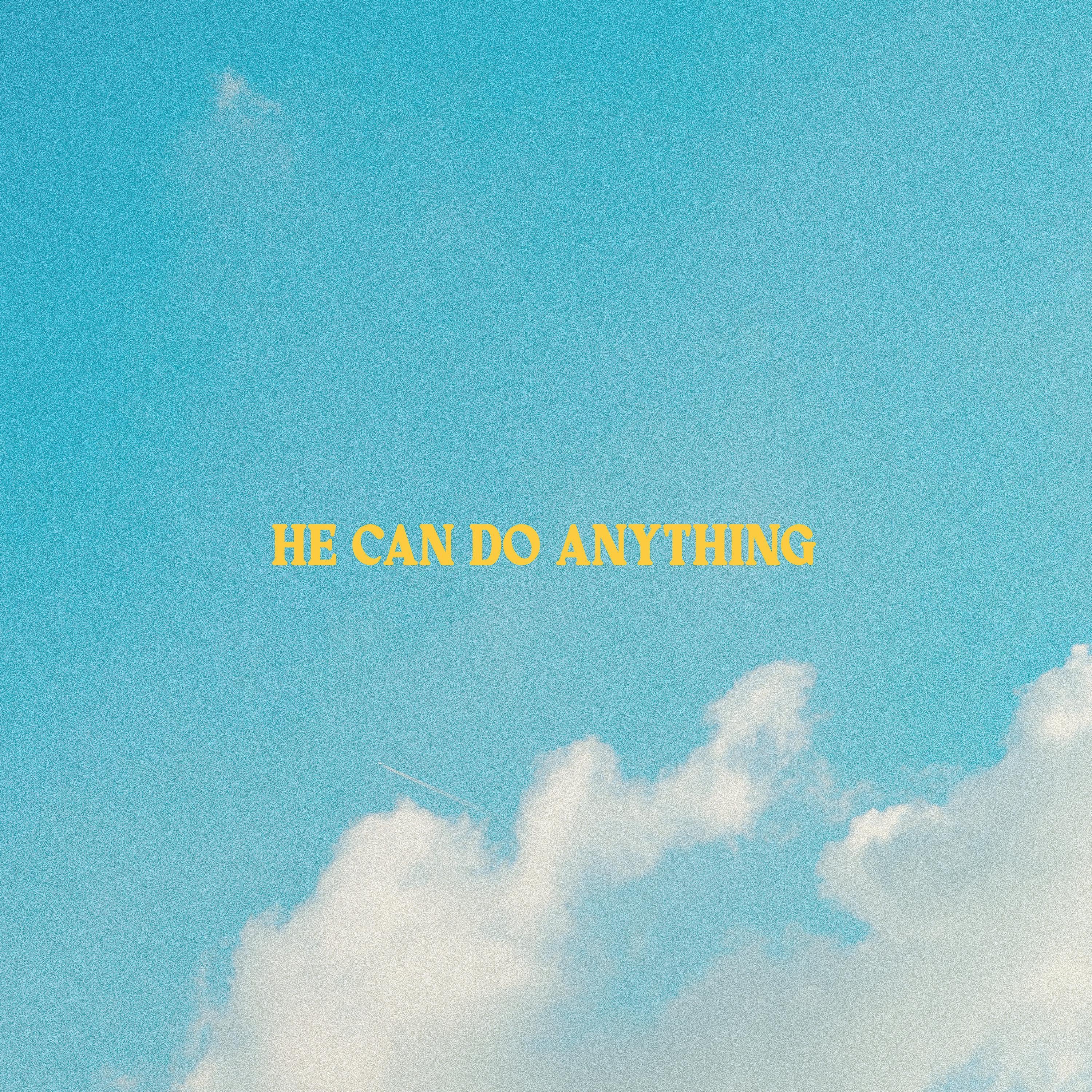He Can Do Anything (Studio Version) - Single