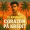 Corazón på Kredit - El Kaspero lyrics