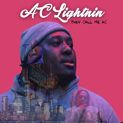 They Call Me AC [Mixtape]