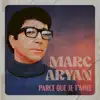 Marc Aryan - Moda Yolunda