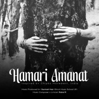 Humari Amanat - Single - Santosh Nair, Chandreyee Bhattacharya & Sumi Shreegopal
