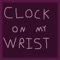 Clock On My Wrist (feat. DaBoy Space) - Jack Cone lyrics