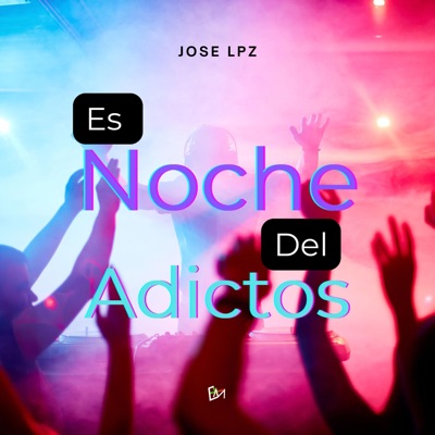 Es Noche del adictos (Guaracha Mix) - Single